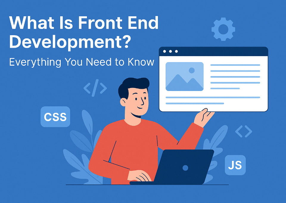 Front End Development