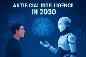 Artificial Intelligence in 2030